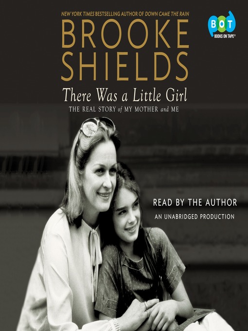 Title details for There Was a Little Girl by Brooke Shields - Available